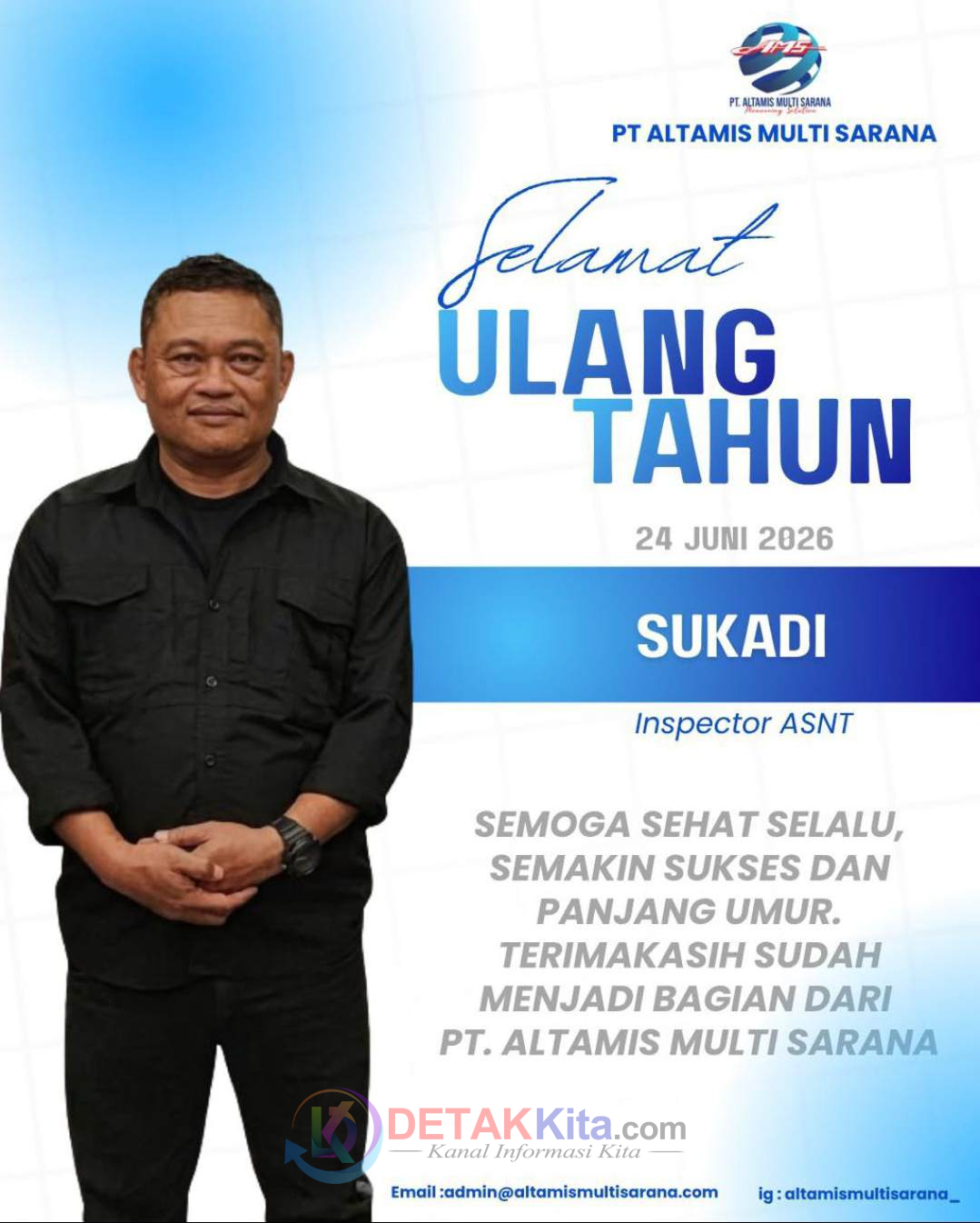 PT AMS Beri Ucapan Spesial untuk Sukadi — Inspector ASNT yang Berdedikasi di Hari Ulang Tahunnya