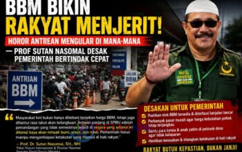 BBM Bikin Rakyat Menjerit! Horor Antrean Mengular di Mana-Mana — Prof Sutan Nasomal Desak Pemerintah Bertindak Cepat BBM Bikin Rakyat Menjerit! Horor Antrean Mengular di Mana-Mana — Prof Sutan Nasomal Desak Pemerintah Bertindak Cepat