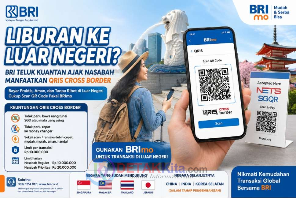 Liburan ke Luar Negeri? BRI Teluk Kuantan Ajak Nasabah Manfaatkan QRIS Cross Border