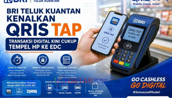 BRI Teluk Kuantan Kenalkan QRIS TAP — Transaksi Digital Kini Cukup Tempel HP ke EDC