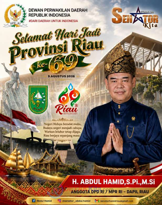 HUT Riau ke-69 — Senator Abdul Hamid: Potensi Besar Jangan Jadi Pajangan — Saatnya Riau Melaju!