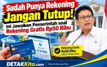 Sudah Punya Rekening Jangan Tutup! Ini Jawaban Pemerintah soal Rekening Gratis Rp50 Ribu