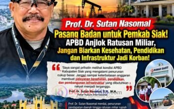 APBD Siak Anjlok Rp160 Miliar — Prof Sutan Nasomal Pasang Badan untuk Bupati Afni