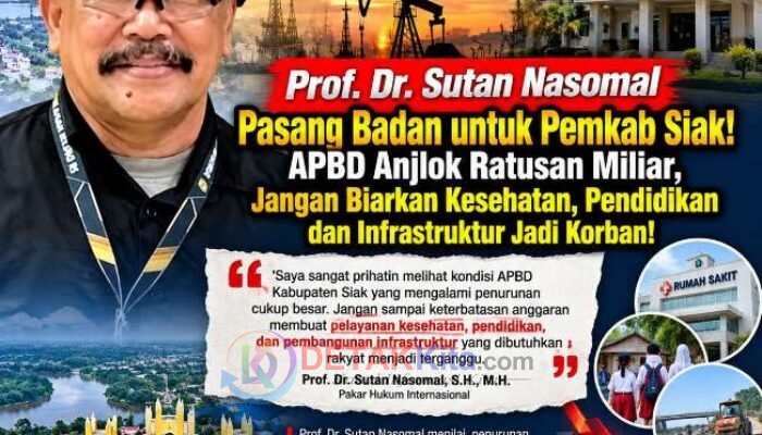 APBD Siak Anjlok Rp160 Miliar — Prof Sutan Nasomal Pasang Badan untuk Bupati Afni